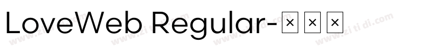 LoveWeb Regular字体转换